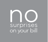 Reliable Means no surprises on your bill